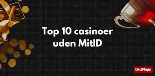 Casino Uden NemID En Guide til Sikker og Anonym Spiloplevelse Casino Uden NemID En Guide til Sikker og Anonym Spiloplevelse